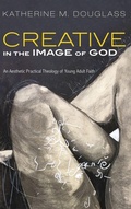Cover: Creative in the Image of God - Wipf & Stock Publishers