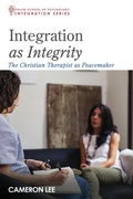 Cover: Integration as Integrity - Wipf and Stock Publishers