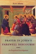 Cover: Prayer in John's Farewell Discourse - Wipf and Stock Publishers