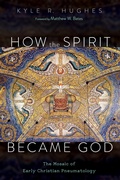 Cover: How the Spirit Became God - Wipf and Stock Publishers