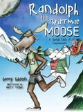 Cover: Randolph the Christmas Moose - Loving Healing Press