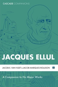 Enlarge image Cover: Jacques Ellul - Wipf and Stock Publishers