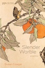 Cover: Slender Warble - Wipf & Stock Publishers
