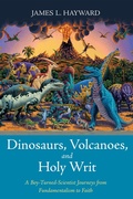 Cover: Dinosaurs, Volcanoes, and Holy Writ - Wipf and Stock Publishers