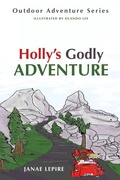 Cover: Holly's Godly Adventure - Wipf and Stock Publishers