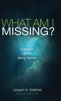 Cover: What Am I Missing? - Wipf & Stock Publishers
