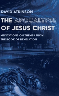 Enlarge image Cover: The Apocalypse of Jesus Christ - Wipf & Stock Publishers
