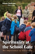 Cover: Spirituality at the School Gate - Wipf and Stock Publishers