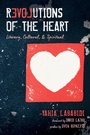 Cover: Revolutions of the Heart - Wipf and Stock Publishers