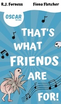 Cover: That's What Friends Are For! (Oscar The Orgo) - Orgo Press