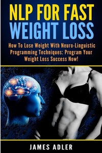 Enlarge image Cover: NLP For Fast Weight Loss - Your Wellness Books