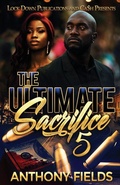 Cover: The Ultimate Sacrifice 5 - Lock Down Publications