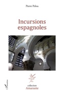 Cover: Incursions espagnoles - Amarante