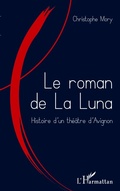 Cover: Le roman de la Luna - Editions L'Harmattan