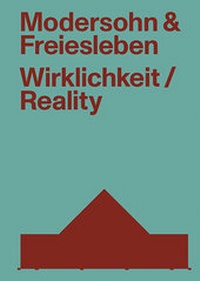 Enlarge image Cover: Modersohn und Freiesleben - Wirklichkeit - Park Books