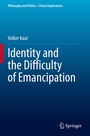 Cover: Identity and the Difficulty of Emancipation - Springer