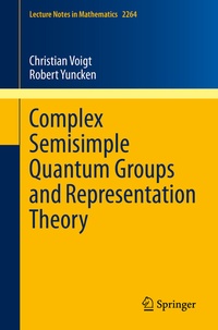 Abbildung von: Complex Semisimple Quantum Groups and Representation Theory - Springer