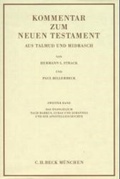 Cover: Kommentar zum Neuen Testament aus Talmud und Midrasch Bd. 2: Das Evangelium nach Markus, Lukas und Johannes und die Apostelgeschichte - C.H.BECK