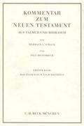 Cover: Kommentar zum Neuen Testament aus Talmud und Midrasch Bd. 1: Das Evangelium nach Matth&auml;us - C.H.BECK