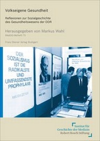 Abbildung von: Volkseigene Gesundheit - Franz Steiner Verlag