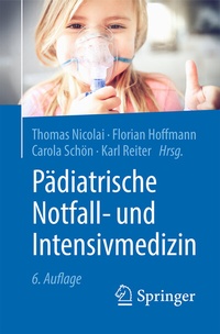Abbildung von: Pädiatrische Notfall- und Intensivmedizin - Springer