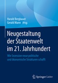 Cover: Neugestaltung der Staatenwelt im 21. Jahrhundert - Springer Gabler