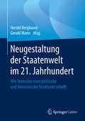 Cover: Neugestaltung der Staatenwelt im 21. Jahrhundert - Springer Gabler