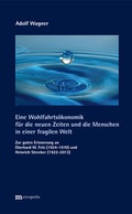 Cover: Eine Wohlfahrts&ouml;konomik f&uuml;r die neuen Zeiten und die Menschen in einer fragilen Welt - Metropolis