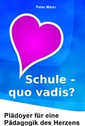 Cover: Schule - quo vadis? - epubli