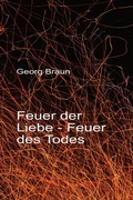 Cover: Feuer der Liebe - Feuer des Todes - epubli