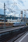 Cover: Das Skelett im Abflussrohr - epubli