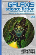 Cover: GALAXIS SCIENCE FICTION, Band 28: ZEIT-BOMBE - epubli
