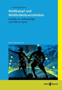 Abbildung von: Wettkampf und Wirklichkeitsverständnis - Edition Ruprecht