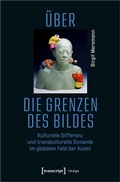 Cover: &Uuml;ber die Grenzen des Bildes - transcript