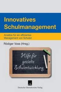Abbildung von: Innovatives Schulmanagement. - Deutscher Betriebswirte-Verlag