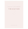 Cover: Martin Behr, Martin Osterider: Triester 15 - Camera Austria