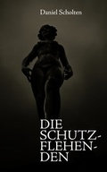 Cover: Die Schutzflehenden - Bright Star Books