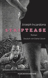 Enlarge image Cover: Striptease - PEARLBOOKSEDITION