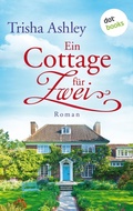 Cover: Ein Cottage f&uuml;r Zwei - dotbooks