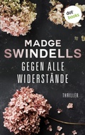 Cover: Gegen alle Widerst&auml;nde - dotbooks