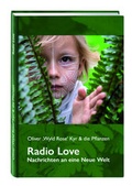 Cover: Radio Love - Nachrichten an eine Neue Welt - Wendorf Verlag
