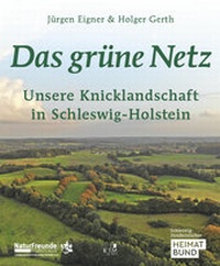 Abbildung von: Das grüne Netz. Unsere Knicklandschaft in Schleswig-Holstein - KJM Buchverlag