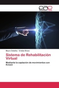 Cover: Sistema de Rehabilitacion Virtual - Editorial Academica Espanola
