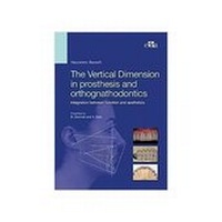 Abbildung von: The Vertical Dimension in Prosthetis and Orthognathodontics. Integration between function and aesthetics - Edra Spa