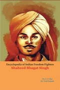 Cover: Encyclopedia Of Indian Freedom Fighters Shaheed Bhagat Singh - Amiga Press