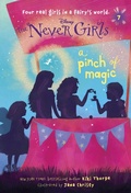 Cover: Never Girls #7: A Pinch of Magic (Disney: The Never Girls) - RH/Disney