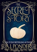 Cover: The Secret Story - Phantom Feather Press