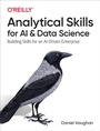 Cover: Analytical Skills for AI and Data Science - O'Reilly