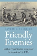 Cover: Friendly Enemies - University of Nebraska Press