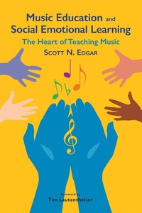 Abbildung von: Music Education and Social Emotional Learning - GIA Publications